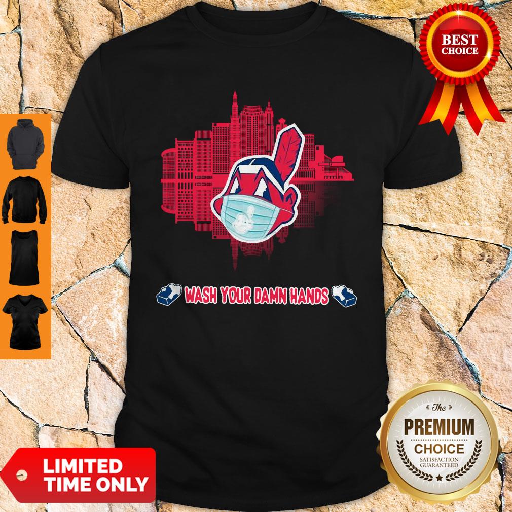 Official Wash Your Damn Hands Cleveland Indians Shirt