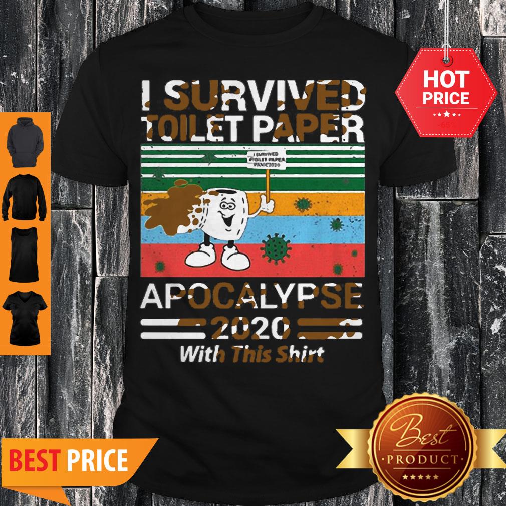 Vintage I Survived Toilet Paper Panic 2020 Apocalypse 2020 With This Shirt