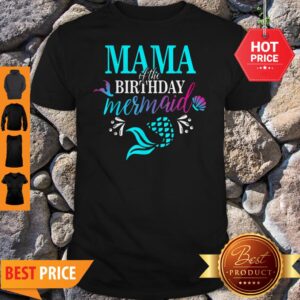Beautiful Mama Of The Birthday Mermaid Matching Family Shirt