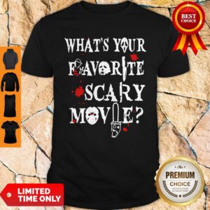 Official Ghostface Whats Your Favorite Scary Movie Shirt