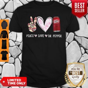 Official Peace Love Dr Pepper Shirt