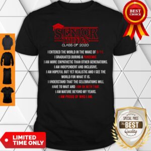Senior Things Class Of 2020 I Am Proud Of Who I Am Shirt