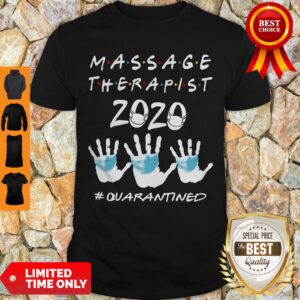 Massage Therapist 2020 Quarantined Coronavirus Shirt
