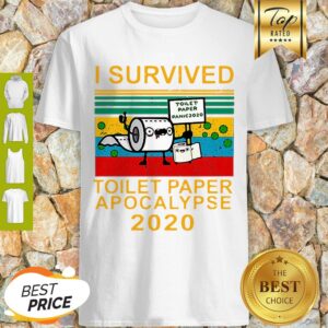 I Survived Toilet Paper Apocalypse 2020 Covid 19 Sunset Shirt