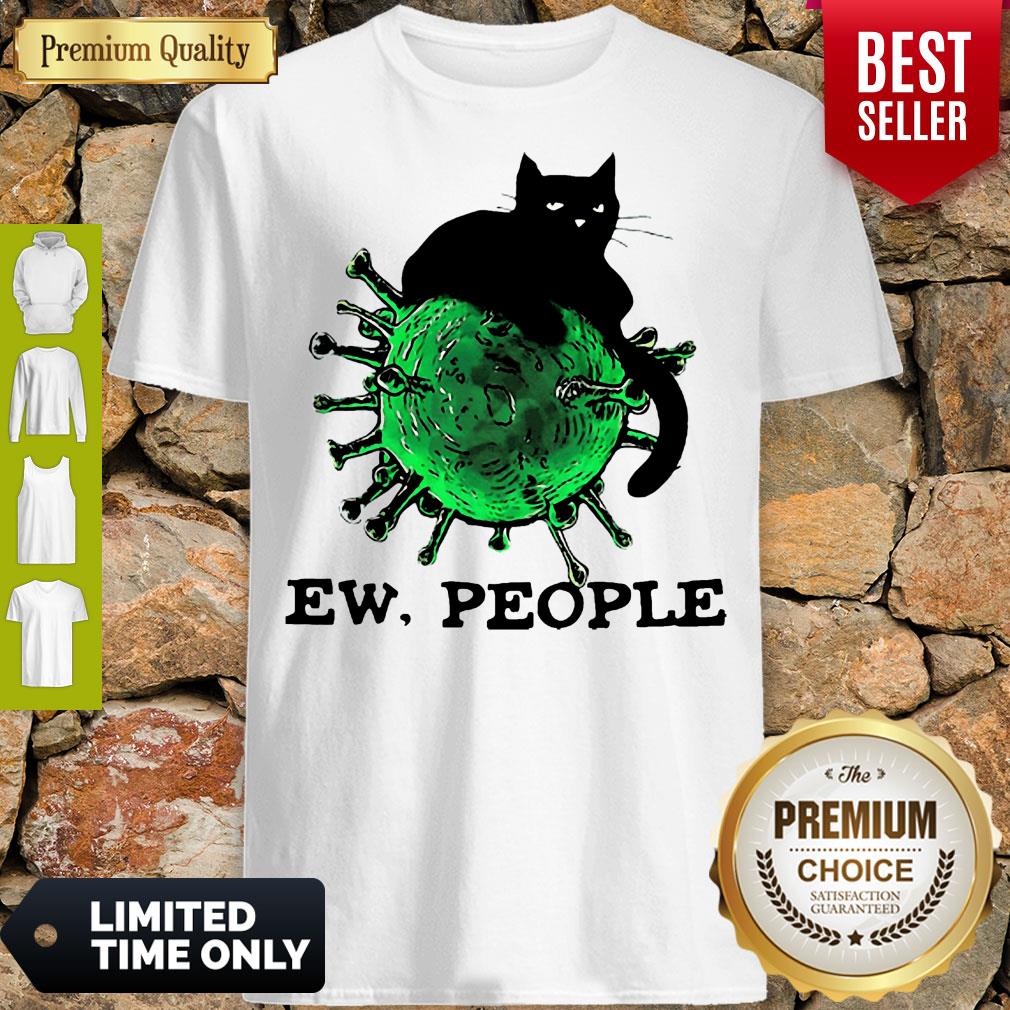 Official Black Cat And Coronavirus Ew People Shirt