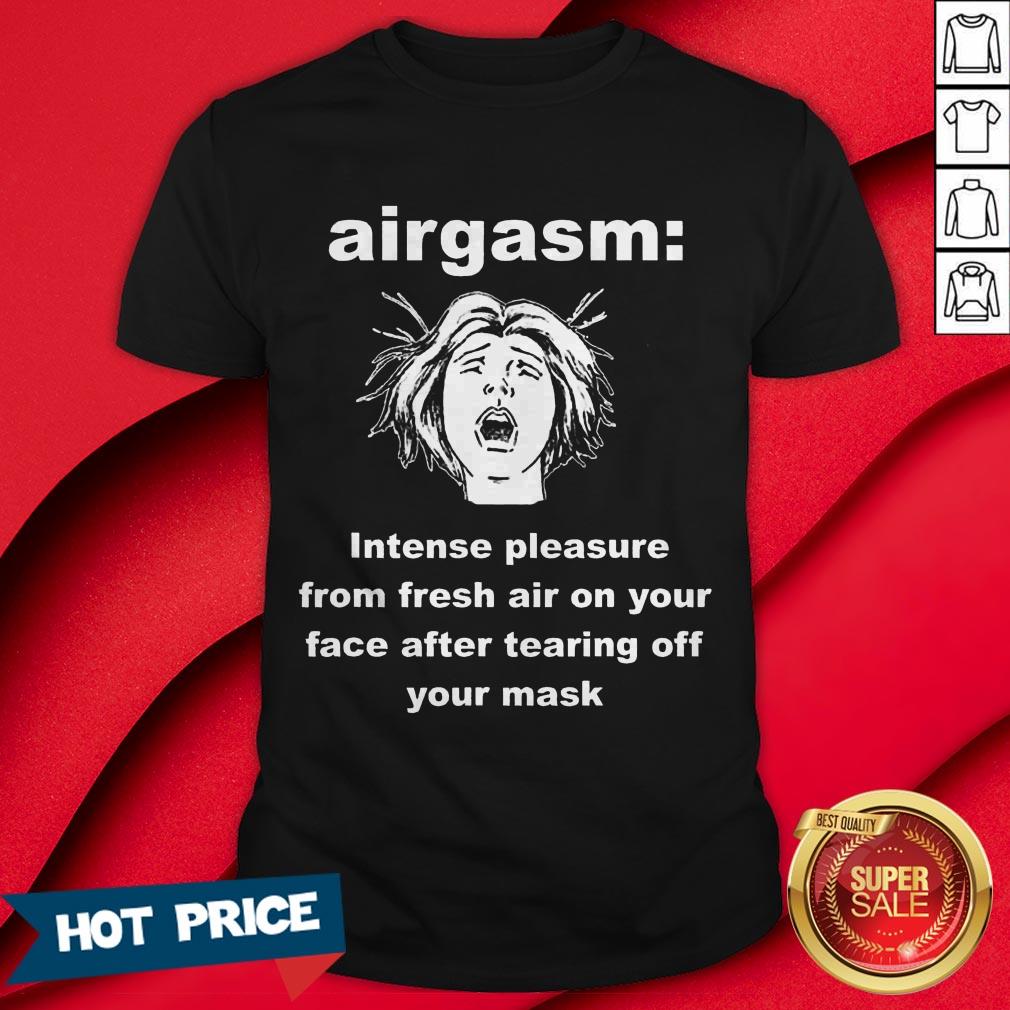 2020 Airgasm Funny Mask Freedom Design T-Shirt