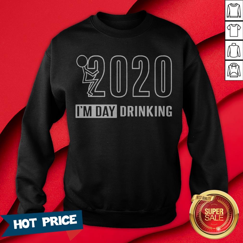 2020 I’m Day Drinking Tee Shirt - Image 4