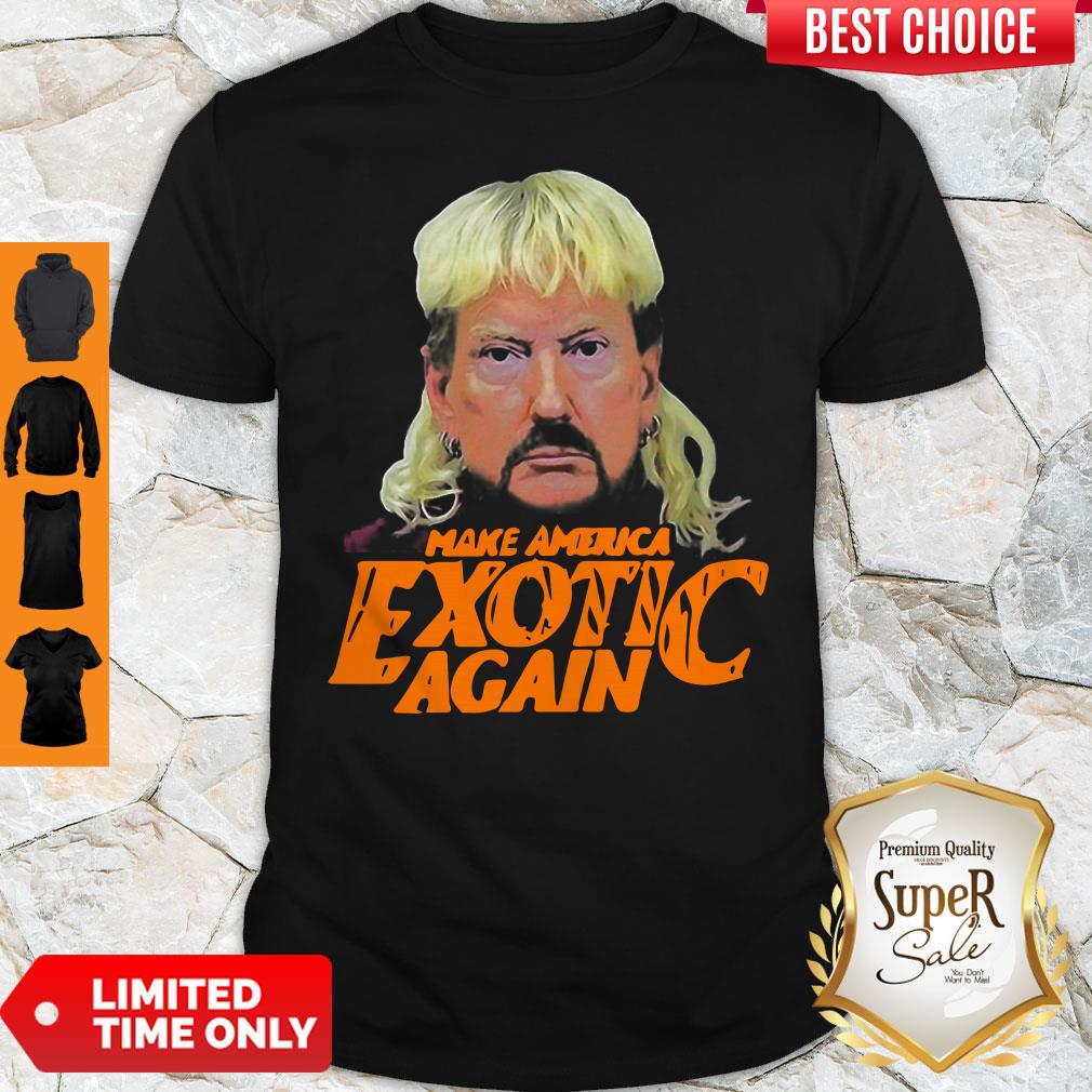 2020 Tiger King Joe Exotic Make America Exotic Again Shirt