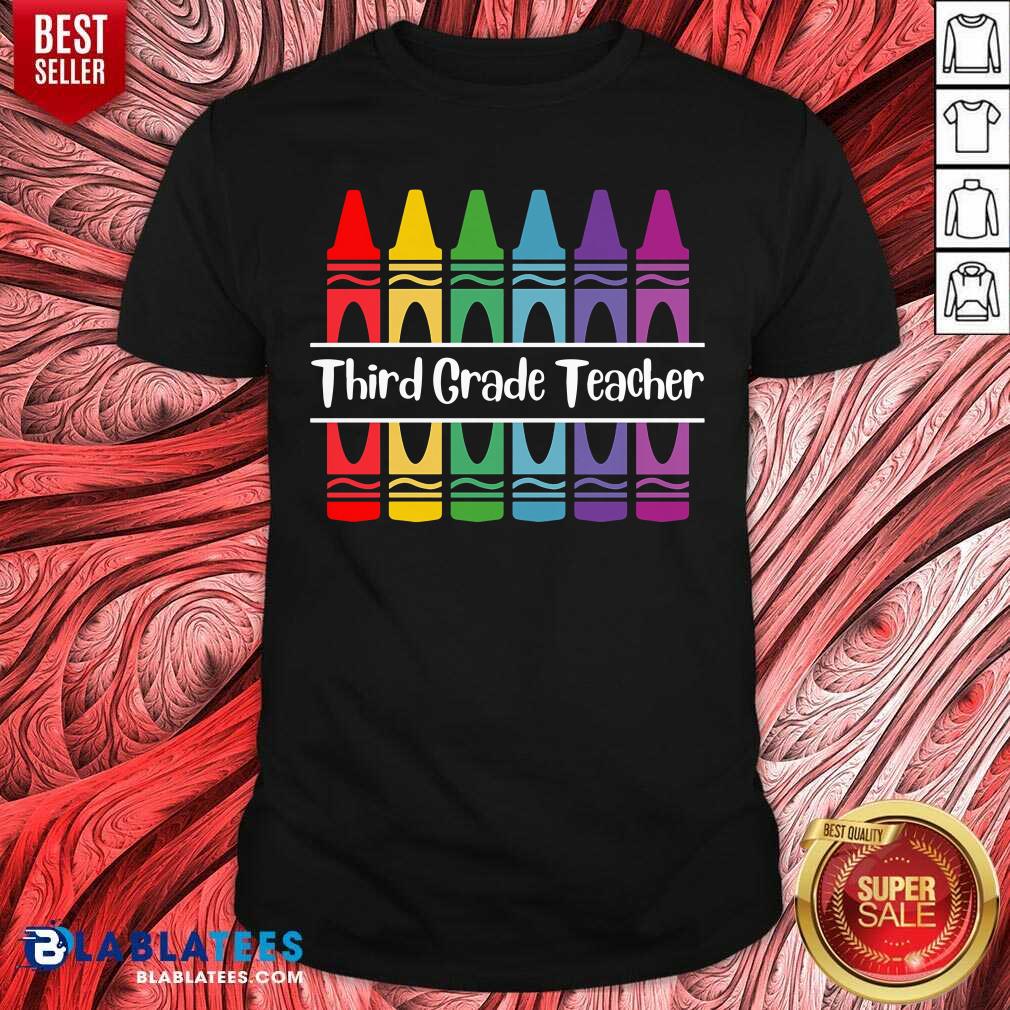3rd Grade Teacher Crayon Shirt