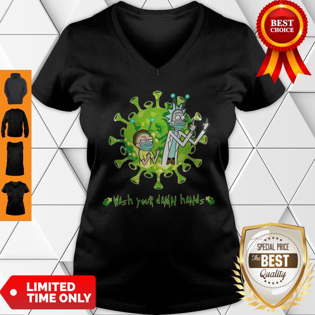 Rick And Morty Wash Your Damn Hands Coronavirus Shirt - Image 5