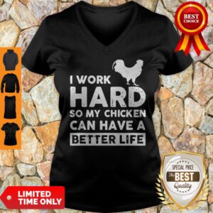 Alternative view of I Work Hard So My Chicken Can I Have A Better Life Shirt
