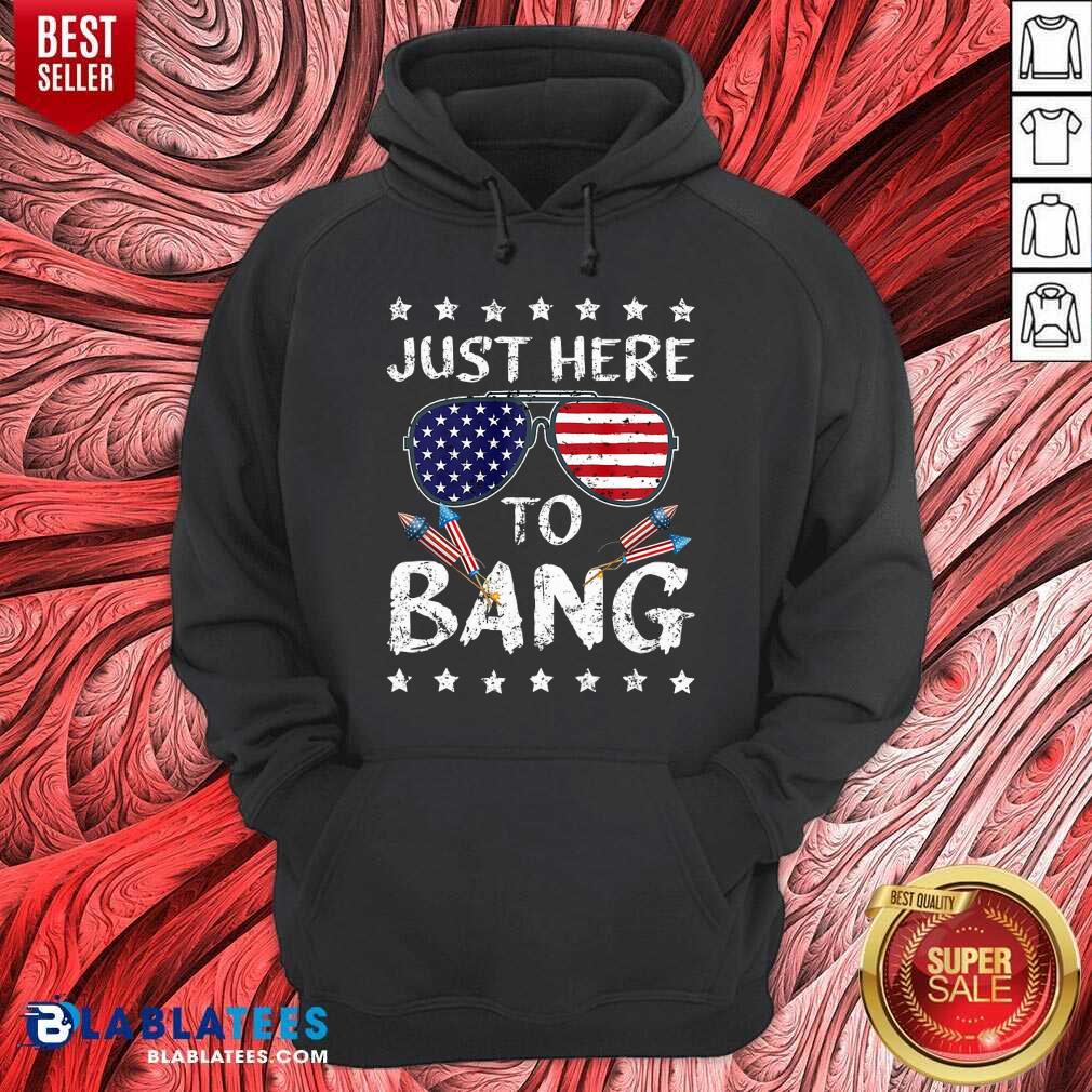 4th Of July I’m Just Here To Bang USA Flag Sunglasses Shirt - Image 2