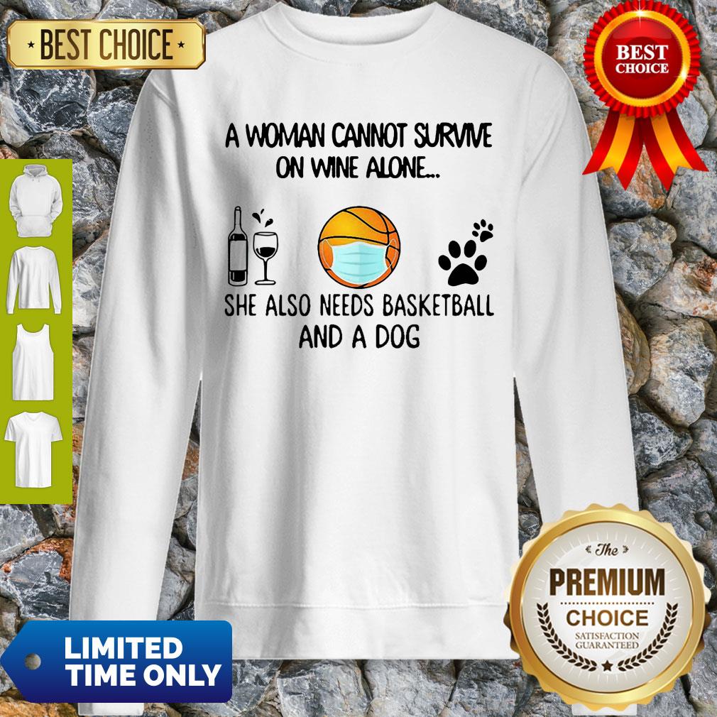 A Woman Cannot Survive On Wine Alone She Also Needs Basketball And A Dog Shirt - Image 5