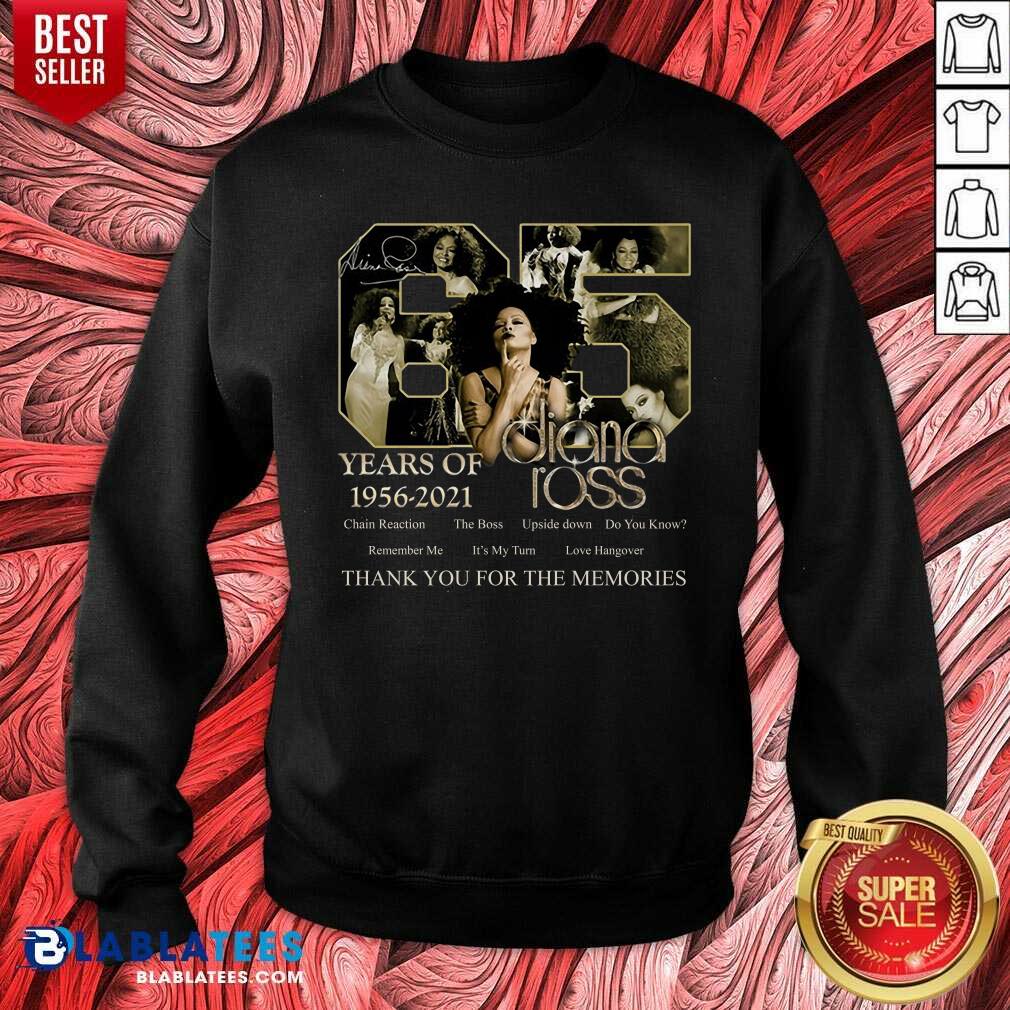 65 Years Of Diana Ross 1956 2021 Thank You For The Memories Shirt - Image 5