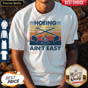 A Type Of Lifestyle Of Being A Living Vintage Hoeing Aint Easy Hoodie