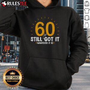 Alternative view of Awesome 60 And Still Got It 60th Birthday 60 Years Old T-Shirt