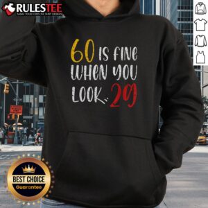 Alternative view of Awesome 60 Is Fine When You Look 29 60th Birthday 60 Years Old T-Shirt