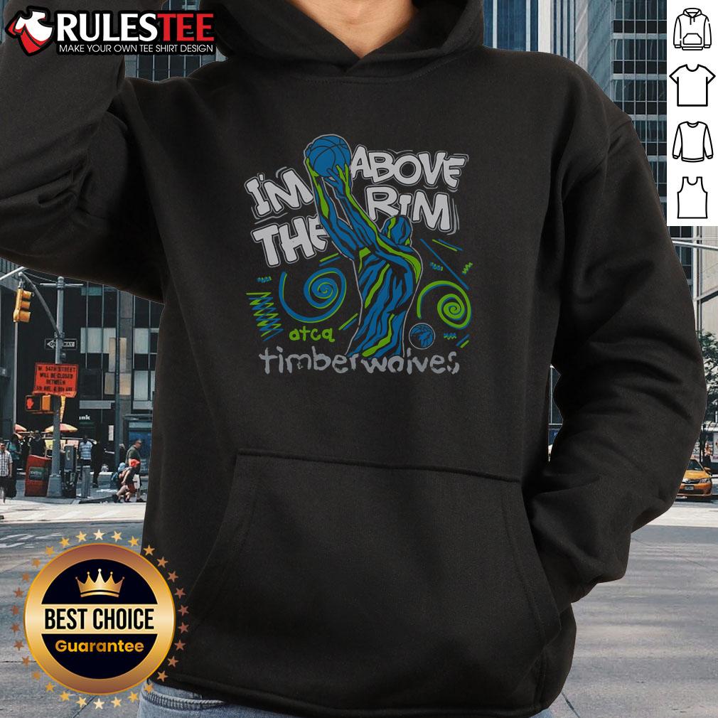 Awesome A Tribe Called Quest X Minnesota Timberwolves I'm Above The Rim T-Shirt - Image 2