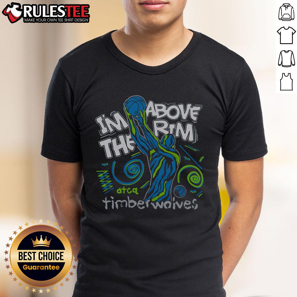 Awesome A Tribe Called Quest X Minnesota Timberwolves I'm Above The Rim T-Shirt