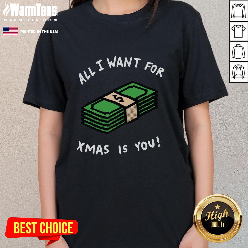 Awesome All I Want For Xmas Is Money T-Shirt - Image 3