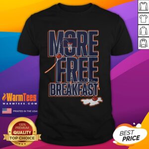 Awesome Auburn More Free Breakfast T-Shirt