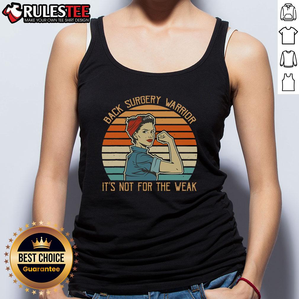 Awesome Back Surgery Warrior It's Not For The Weak Vintage Retro Sunset T-Shirt - Image 4