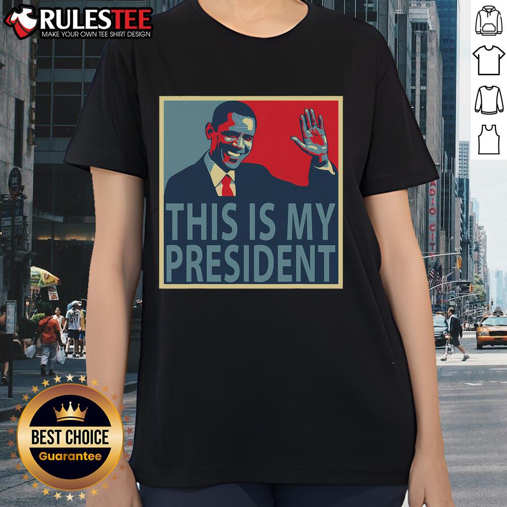 Awesome Barack Obama Is My President T-Shirt - Image 3