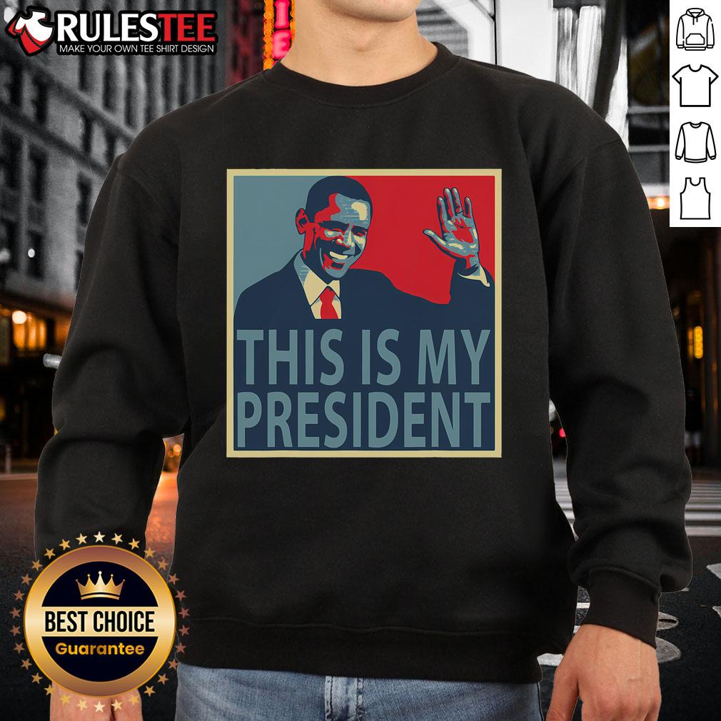 Awesome Barack Obama Is My President T-Shirt - Image 5