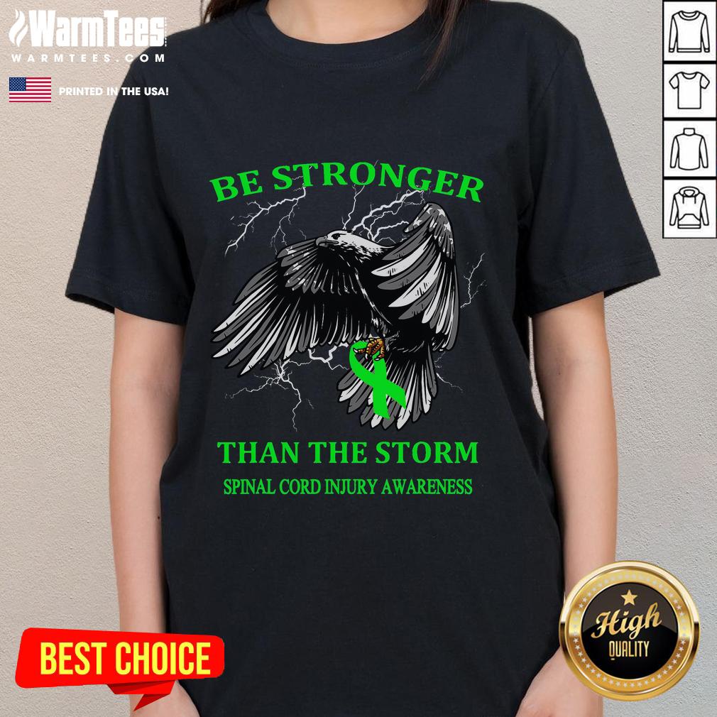 Awesome Be Stronger Than The Storm Spinal Cord Injury Awareness T-Shirt - Image 3
