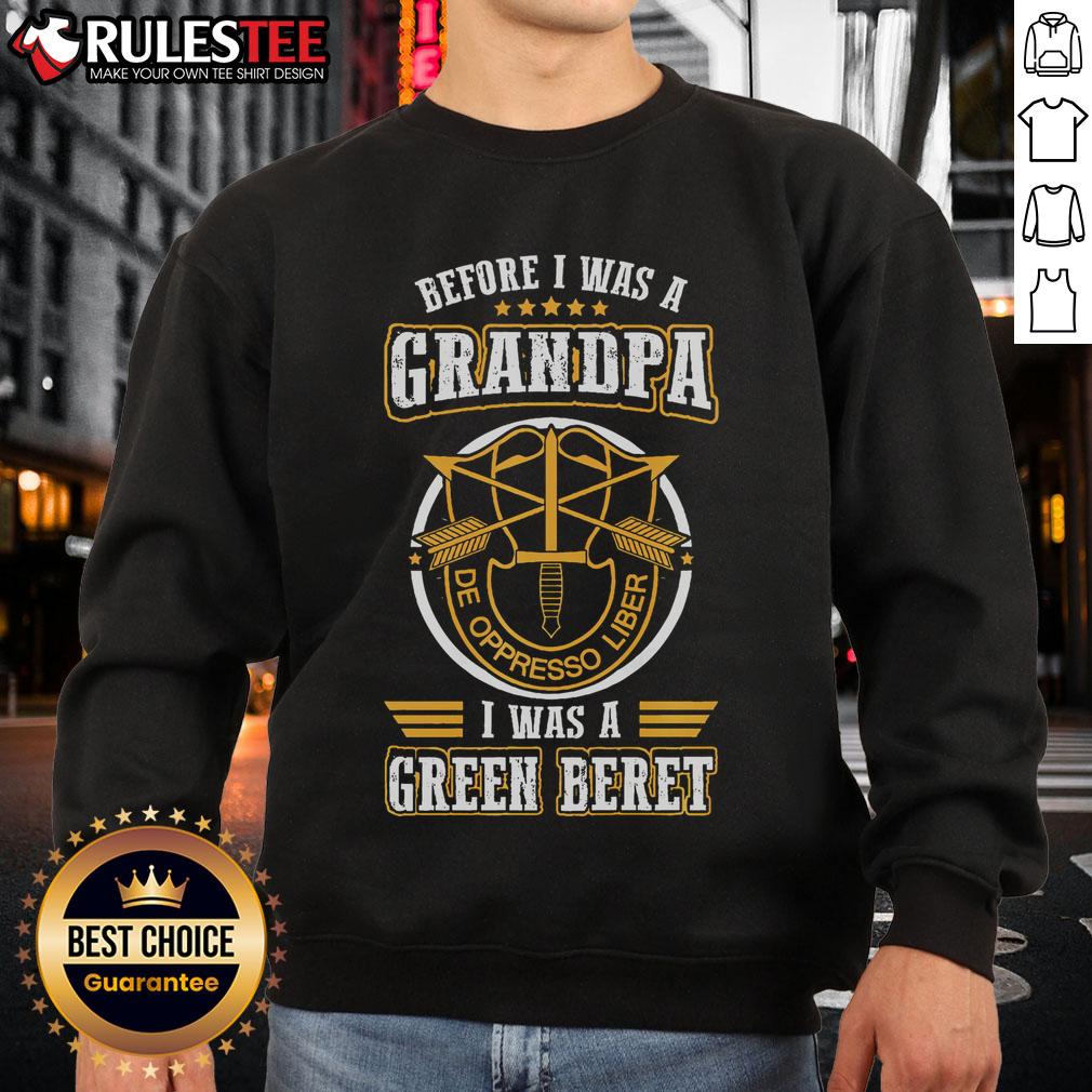 Awesome Before I Was A Grandpa I Was A Green Beret T-Shirt - Image 5
