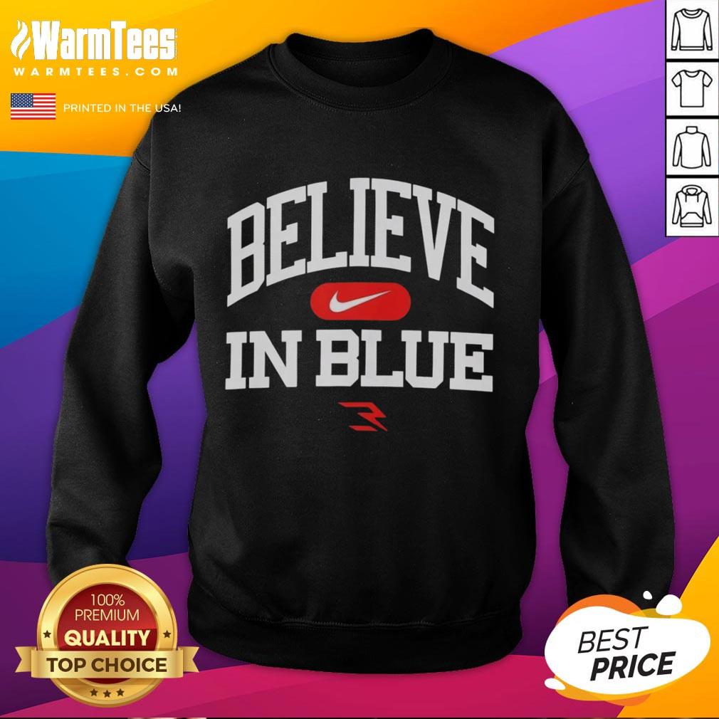 Awesome Believe In Blue T-Shirt - Image 5