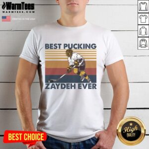 Awesome Best Pucking Zaydeh Ever Funny Hockey Grandpa Saying T-Shirt
