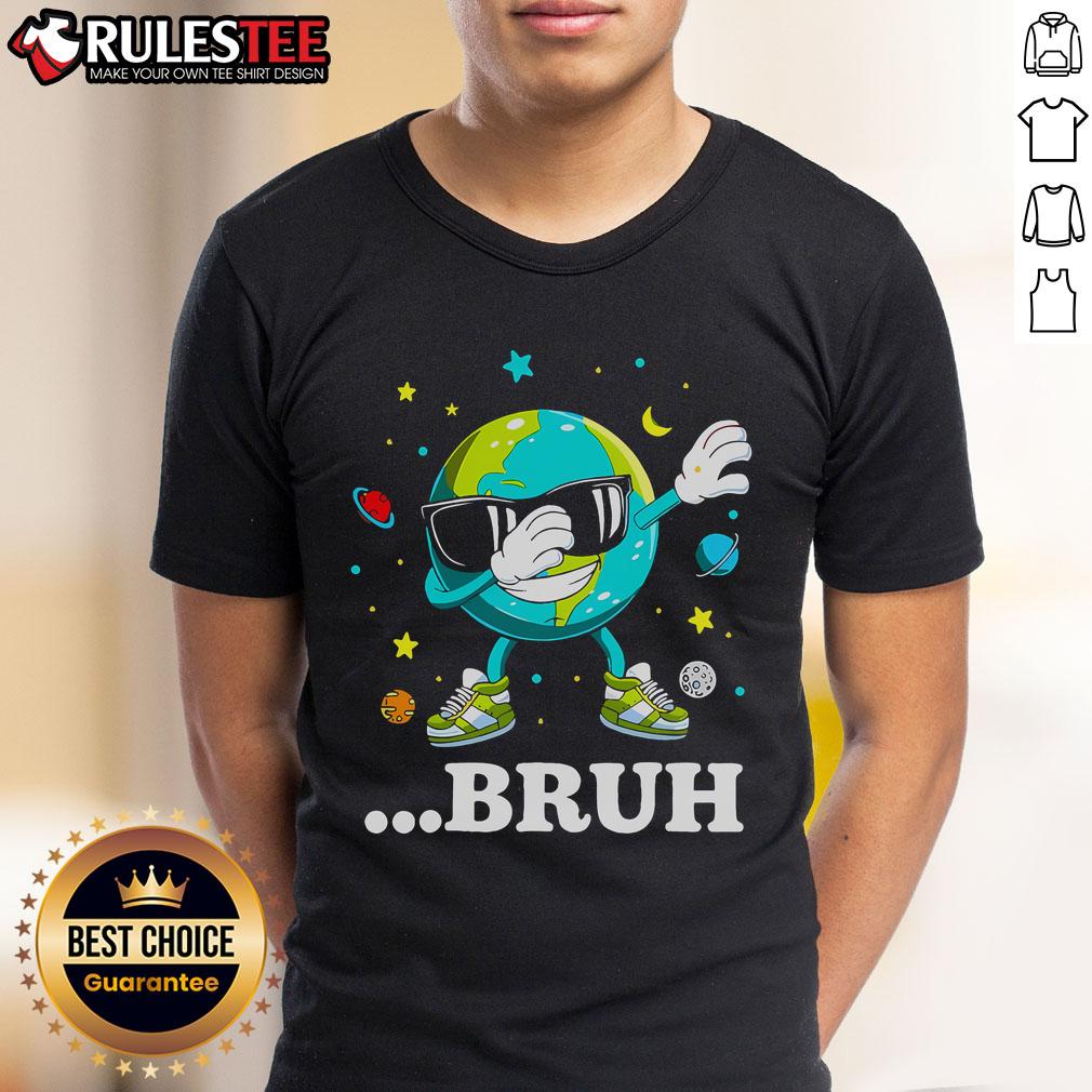 Awesome Bruh Earth Day Meme Dabbing Earth T-Shirt