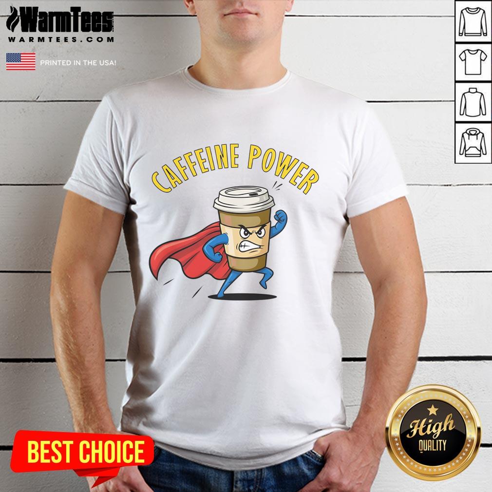 Awesome Caffeine Power Super Man Coffee T-Shirt