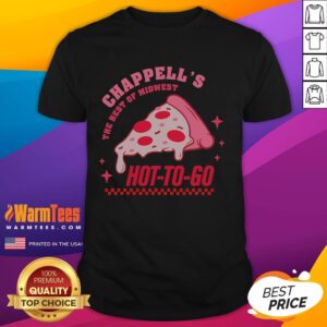 Awesome Chappell's The Best Of Midwest Hot To Go T-Shirt
