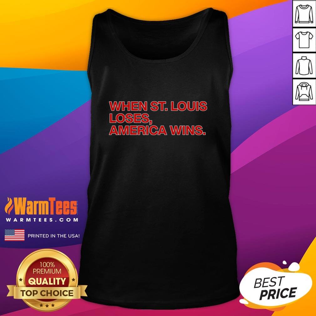 Awesome Chicago Cubs When St. Louis Loses America Wins T-Shirt