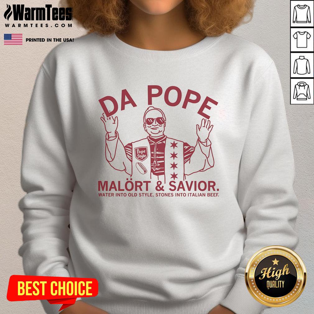 Awesome Da Pope Malort & Savior Water Into Old Style Stones Into Italian Beef T-Shirt - Image 5
