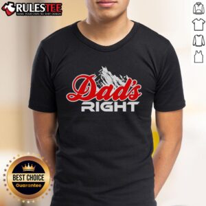 Awesome Dads Right Mountain T-Shirt