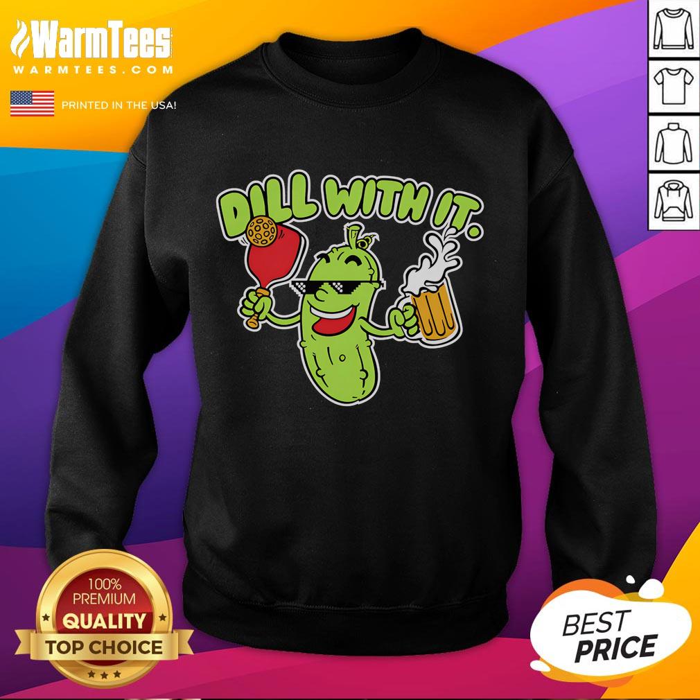 Awesome Dill With It Beer Cute T-Shirt - Image 5
