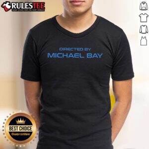 Awesome Directed By Michael Bay T-Shirt