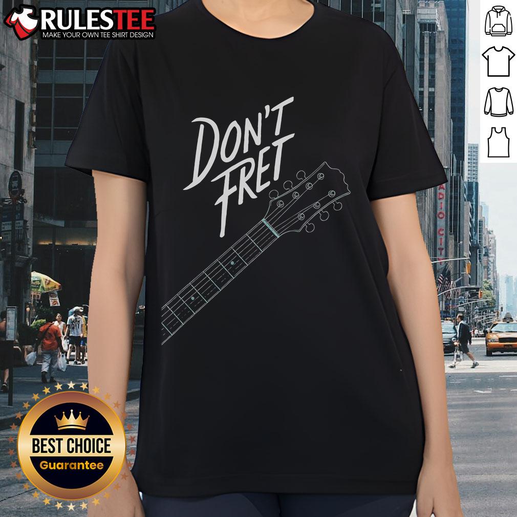 Awesome Don't Fret Guitar T-Shirt - Image 3