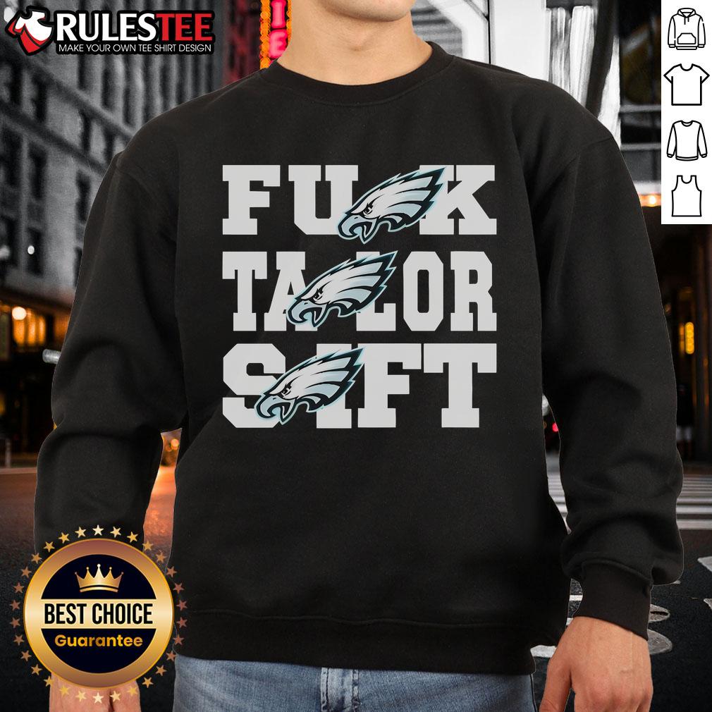 Awesome Eagles Fck Taylor Swift Philadelphia Eagles Philly T-Shirt - Image 5