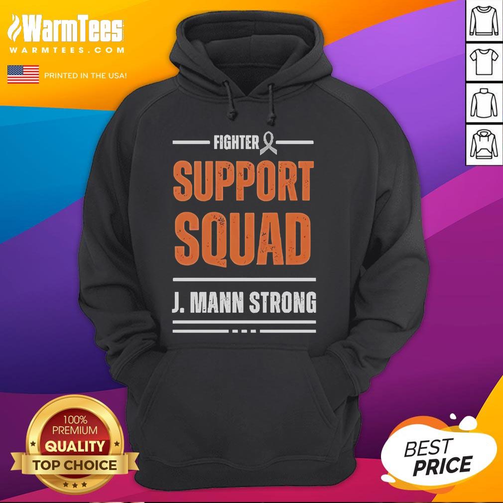 Awesome Fighter Support Squad J Mann Strong T-Shirt - Image 2