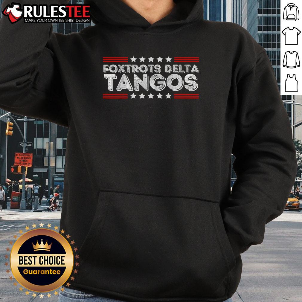 Awesome Foxtrots Delta Tangos Funny Foxtrots Delta Tangos Patriotic T-Shirt - Image 2