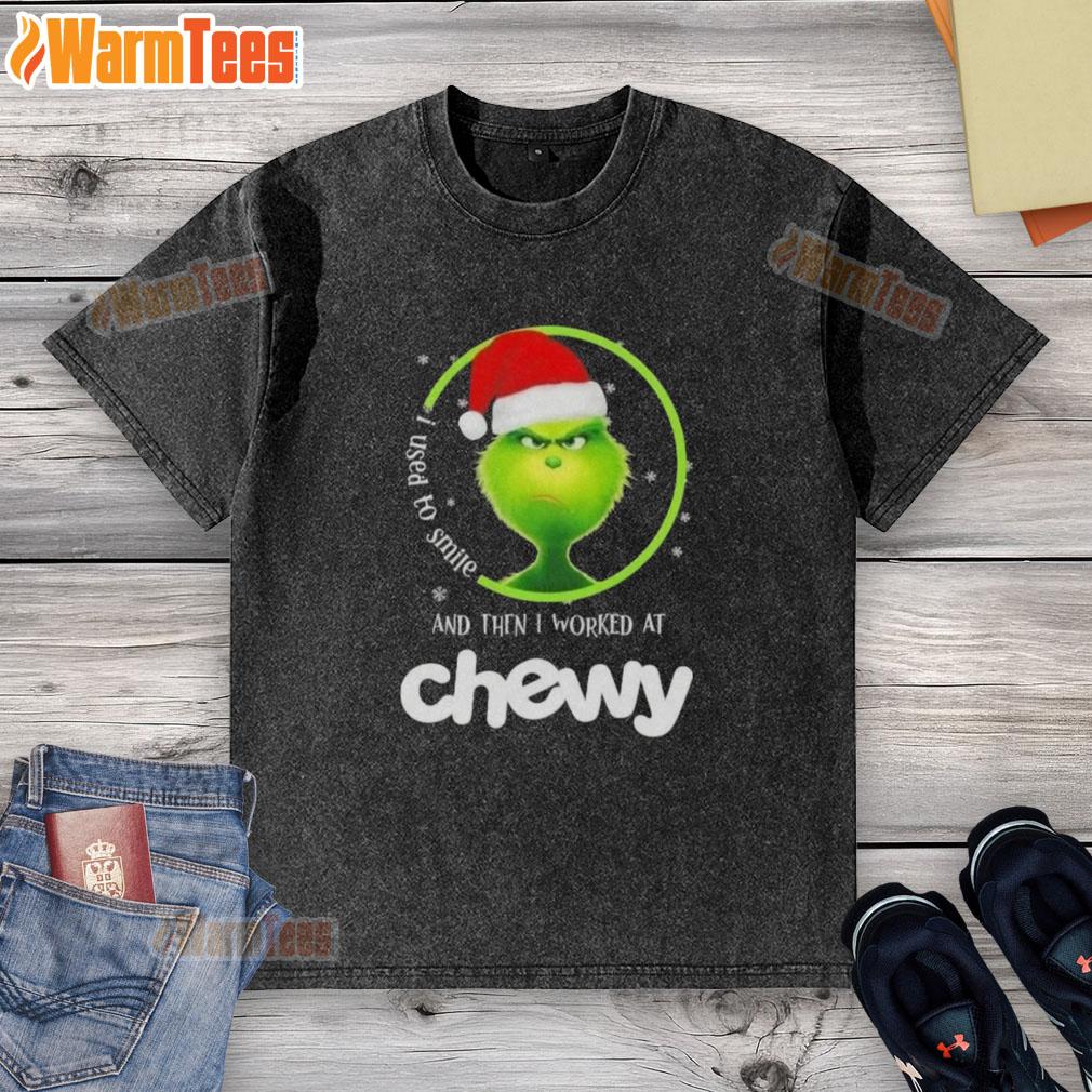 Awesome Grinch Christmas I Used To Smile And Then I Worked At Chewy T-Shirt - Image 6