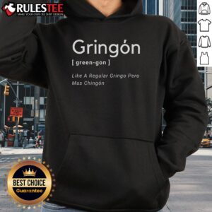 Alternative view of Awesome Gringon Green Gon Like A Regular Gringo Pero Mas Chingon T-Shirt