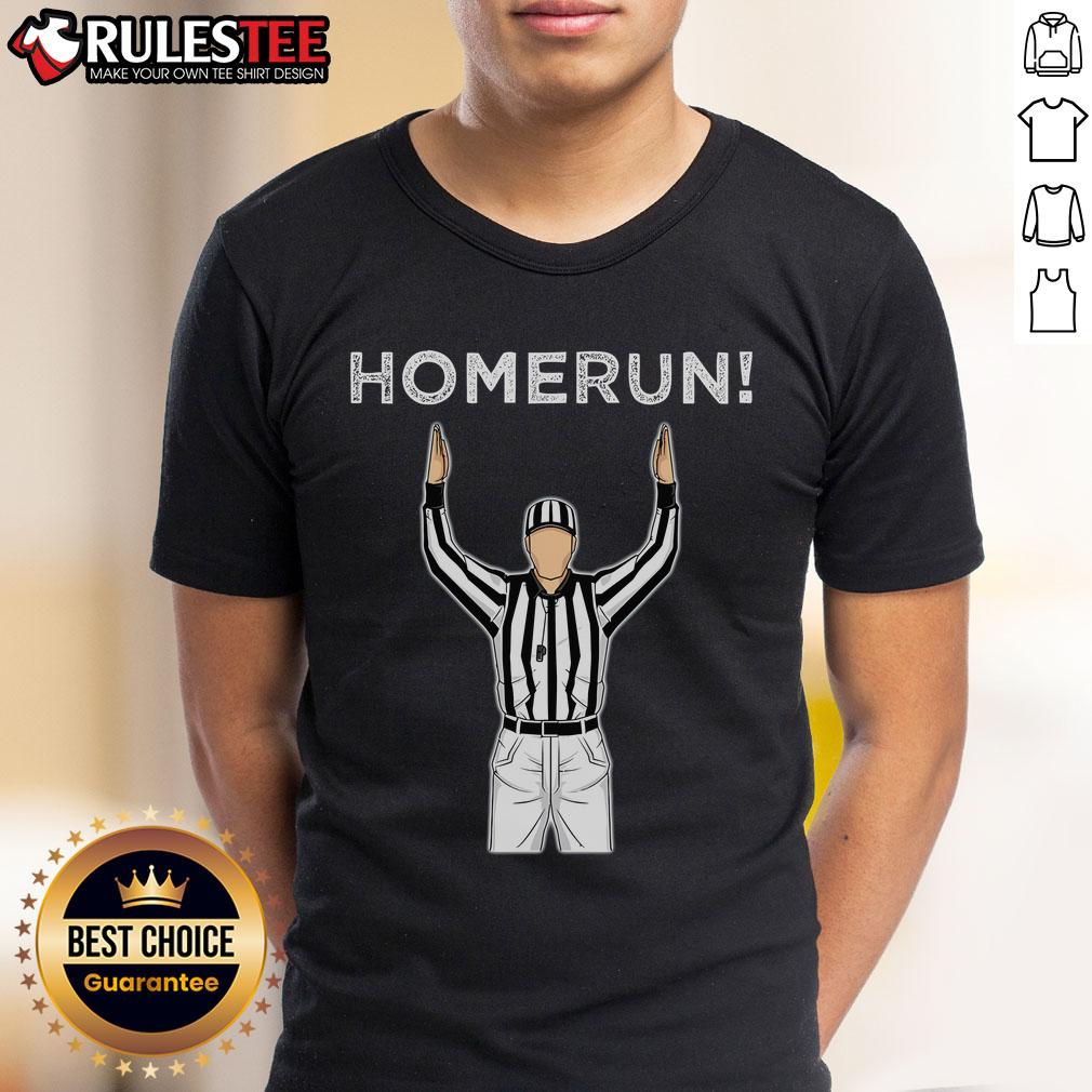 Awesome Home Run Referee T-Shirt