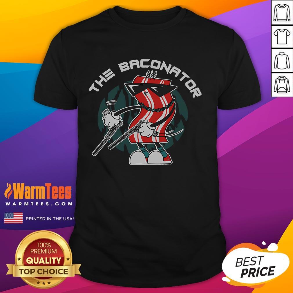 Awesome I Am The Baconator Meat Food Breakfast Bacon T-Shirt