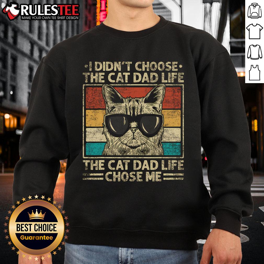 Awesome I Didn't Choose The Cat Dad Life The Cat Dad Life Chose Me Vintage T-Shirt - Image 5