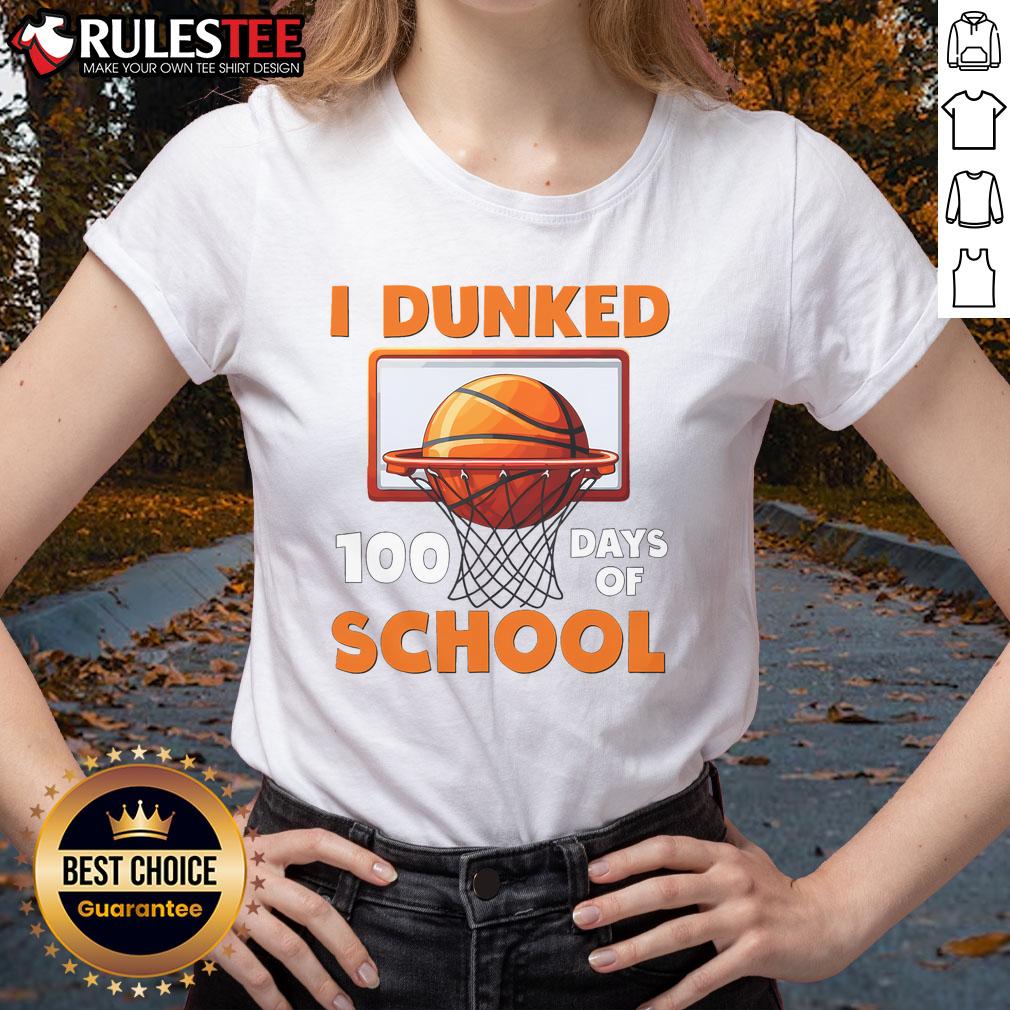 Awesome I Dunked 100 Days Of School Basketball T-Shirt - Image 3